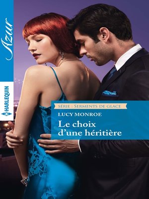 cover image of Le choix d'une héritière